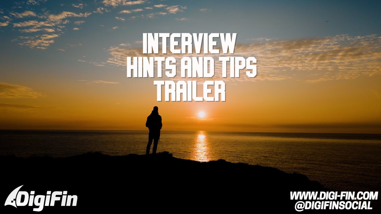Interview Hints & Tips