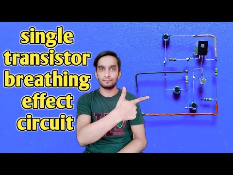 Single transistor breathing effect circuit | how to make breathing light