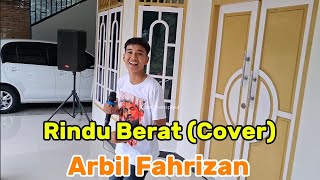 Download lagu Rindu Berat Cover Arbil Fahrizan #zoantranspose #dangdut #cover mp3