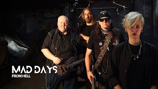 Mad Days - From Hell [Official Video]