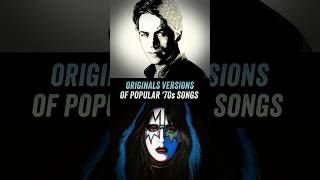 Original Versions of Popular &#39;70s Cover Songs - Ft. Robert Palmer, Ace Frehley, KISS