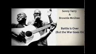 Sonny & Brownie - Battle Is Over But the War Goes On