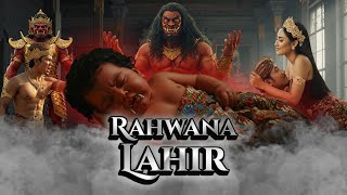Download lagu Lakon Rahwana Lahir - Kisah Wayang Kelahiran Sang Angkara Murka mp3