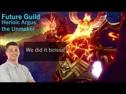 Future Guild Heroic Argus the Unmaker First Kill [Protection Paladin]