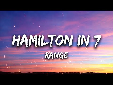 HAMILTON in 7 minutes - RANGE (Lyrics)(Перевод)