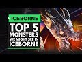 MHW Iceborne | Top 5 Monsters We Have a Good Chance of Seeing in Iceborne