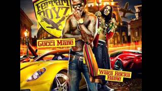 Waka Flocka Flame And Gucci Mane-I Don't See You NEW 2011