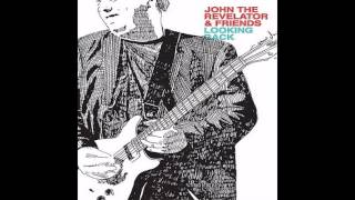 John the Revelator & Friends - Looking back