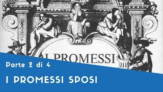 I Promessi Sposi - Parte II (la Provvidenza, il ruolo della Storia, la Natura)
