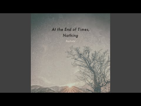 In The Haze - At The End Of Times, Nothing