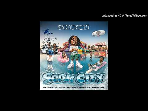 310babii/Blueface/Tyga/Mustard/OhGeesy/BlueBucksClan - soak city (B95)