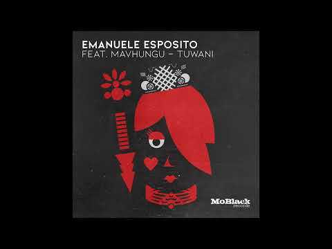 Emanuele Esposito Feat. Mavhungu - Tuwani