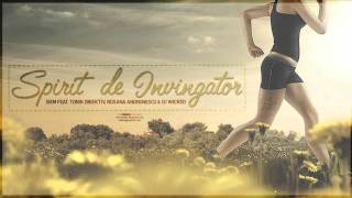 Siem feat. Tonik Obiektiv, Roxana Andronescu & DJ WicKeD - Spirit de Invingator (Official song)