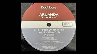 Aruanda  -  Around You (F - Plan Original Mix)