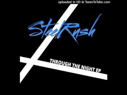 steel rush- Through The Night
