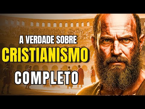 A História do Cristianismo Completa - Todo Cristão Precisa Conhecer essa História