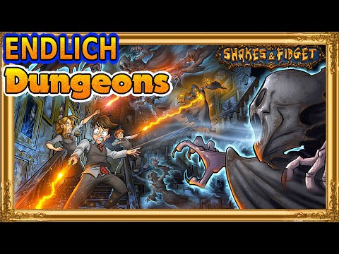 ENDLICH wieder DUNGEONS ☺ S41 ASSASSINE ☺ SHAKES AND FIDGET