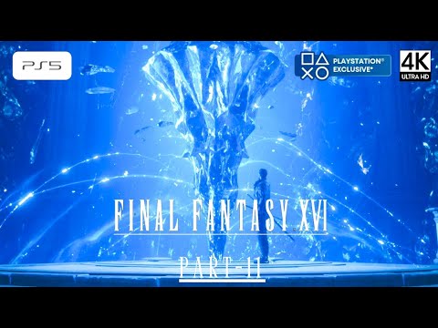 Final Fantasy XVI (PS5) - Gameplay Walkthrough Part 11 [4K 60 FPS UHD] - No Commentary