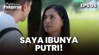 Download lagu Ibunya Putri Akhirnya Temui Pangeran Di Kampus | PUTRI UNTUK PANGERAN | EPS 6 | PART (2/5) mp3
