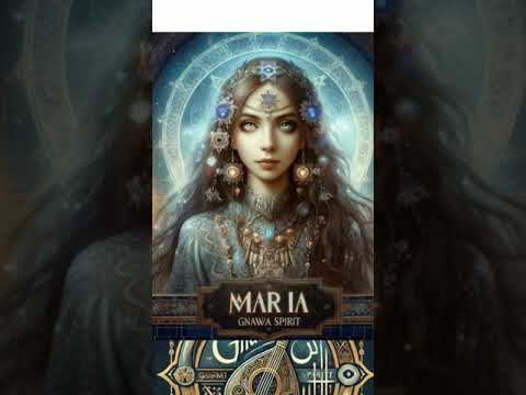 GNAWA SPIRIT MARIA / لالة مارية