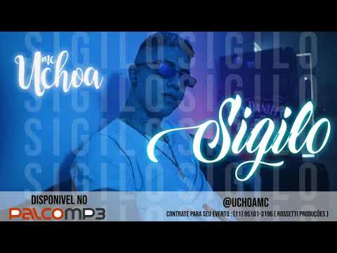 MC UCHOA - SIGILO (ÁUDIO OFICIAL) DJ JR