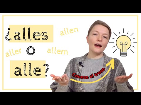 ¿ALLES o ALLE? Domina el uso de ALLES, ALLE, allen, allem y aller en alemán