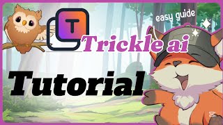 Trickle AI | Guide Glimpse