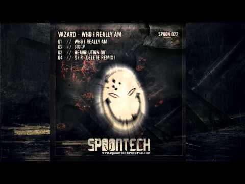 Vazard - G.I.R (Delete Remix) [SPOON 022]