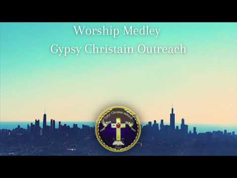Worship Medley Gypsy Christian Song
