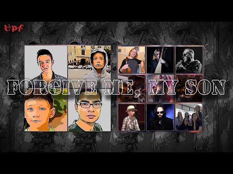 Forgive Me My Son (United Progressive Fraternity)