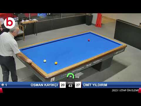 OSMAN KAYIKÇI & ÜMİT YILDIRIM Bilardo Maçı - 2023 1.ETAP ÖN ELEME-3.TUR