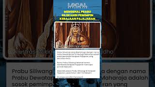 Prabu Siliwangi, Raja Pajajaran 1482 1521, Memimpin Kerajaan Hindu hingga Mencapai Puncak Kejayaan