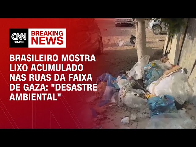 Brasileiro mostra lixo acumulado nas ruas da Faixa de Gaza: "Desastre ambiental" | LIVE CNN