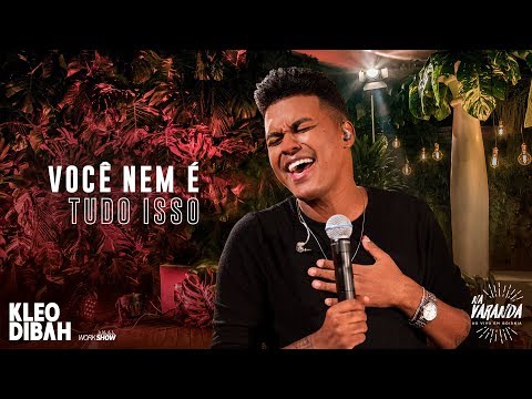 Você Nem É Tudo Isso video