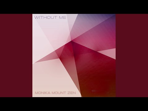 Without Me (Thinking You Could Live Extended)