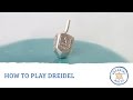 How To Play Dreidel