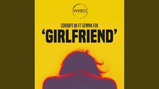 Girlfriend (Original Mix)