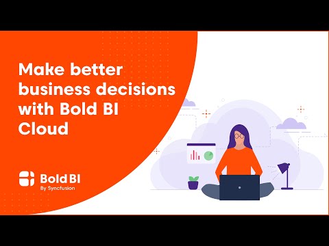 Make Better Business Decisions Bold BI Cloud Explainer Video