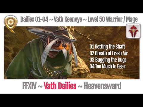 FFXIV Daily Quests (01-04) - Beast Tribe Vath - Level 50 - Heavensward