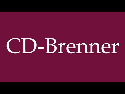 How to Pronounce ''CD-Brenner'' (CD burner) Correctly in German