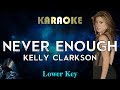 Kelly Clarkson - Never Enough (LOWER Key Karaoke Instrumental) The Greatest Showman: Reimagined