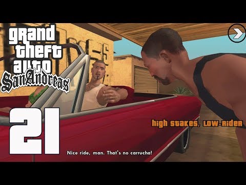 Grand Theft Auto San Andreas - Gameplay Walkthrough Part 21 - High Stakes, Low-rider(iOS, Android)