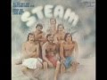 Steam - Come On Home Girl (((Stereo))) 