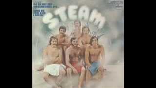 Steam -  Come On Home Girl (((Stereo)))