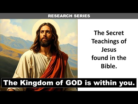 EP. 27 - Secret Teachings of Jesus that is found in the Bible