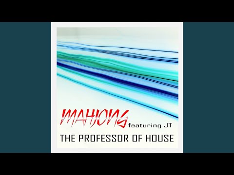 The Professor Of House (feat. JT)