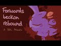 Forwards Beckon Rebound Tadc Animatic