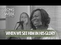 Song of the Week 2019 – #5 – “When We See Him In His Glory” (feat. Markita Knight)