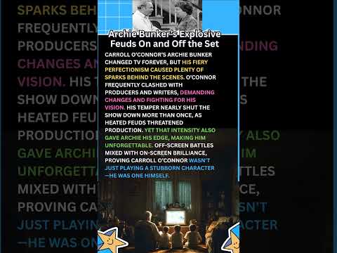 Archie Bunker’s Explosive Feuds On and Off the Set #CarrollOConnor #ClassicSitcoms #RetroTV