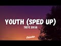 Troye Sivan - Youth (Lyrics / Lyrics Video) (Tiktok Song Sped Up)